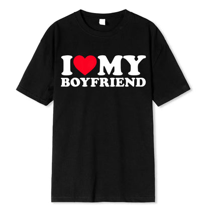 I Love My Boyfriend Printed T Shirt